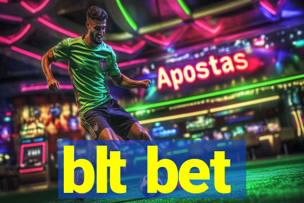 blt bet